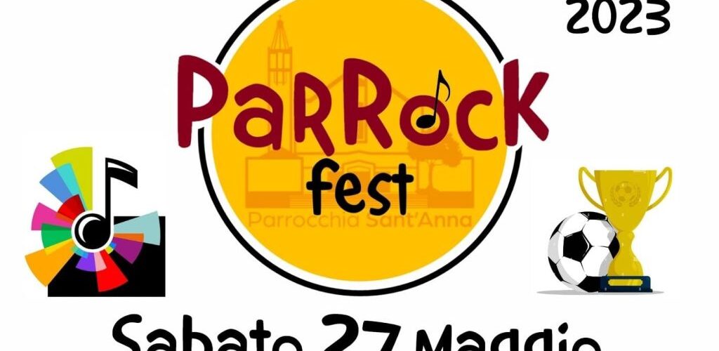 Sabato 27 maggio torna il “Parrock Fest!”